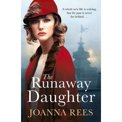 The Runaway Daughter, Volume 1 - (A Stitch in Time) by  Joanna Rees (Paperback)