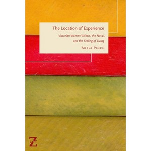 The Location of Experience - (Lit Z) by Adela Pinch - 1 of 1