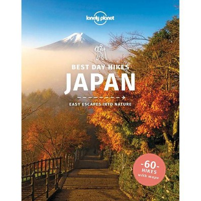 Lonely Planet Best Day Hikes Japan 1 - (Travel Guide) by  Ray Bartlett & Craig McLachlan & Rebecca Milner (Paperback)