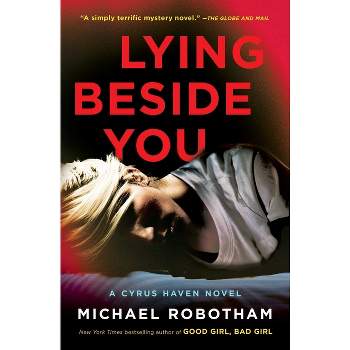 Lying Beside You - (Cyrus Haven) by Michael Robotham