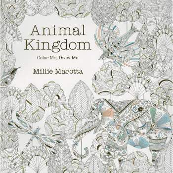 Animal Kingdom - (Millie Marotta Adult Coloring Book) by  Millie Marotta (Paperback)