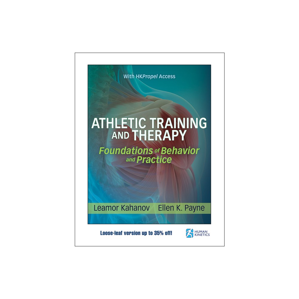 Athletic Training and Therapy - by Leamor Kahanov & Ellen K Payne (Loose-Leaf)