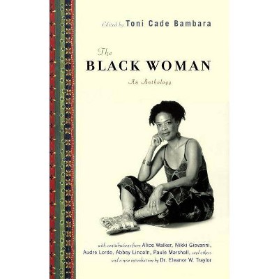 The Black Woman - by  Toni Cade Bambara (Paperback)