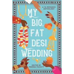 My Big, Fat Desi Wedding - (Hardcover) - 1 of 1
