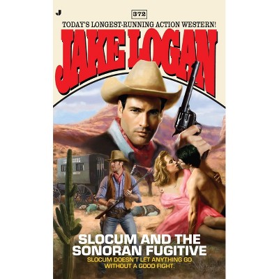 Slocum 372 - by  Jake Logan (Paperback)