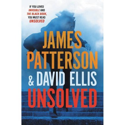 Unsolved - by  James Patterson & David Ellis (Paperback)