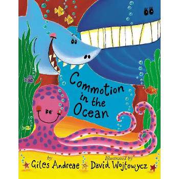Commotion in the Ocean - by  Giles Andreae (Paperback)