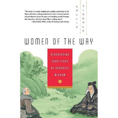 Women of the Way - by  Sallie Tisdale (Paperback)