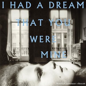 Rostam Leithauser - I Had A Dream That You Were Mine (Vinyl) - 1 of 1