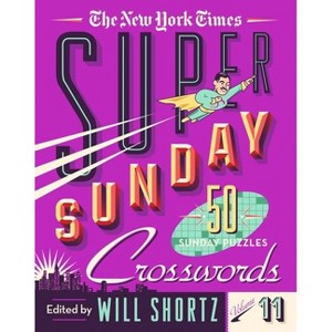 The New York Times Super Sunday Crosswords Volume 11 - (Spiral Bound) - 1 of 1