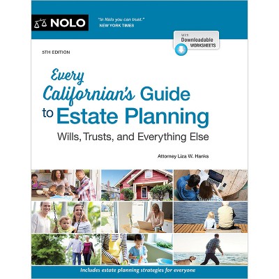 Every Californian's Guide to Estate Planning - 5th Edition by  Liza W Hanks (Paperback)