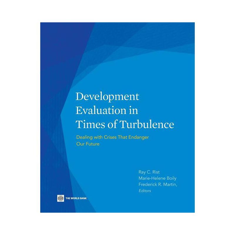 Development Evaluation in Times of Turbulence - by  Marie-Helene Boily (Paperback), 1 of 2
