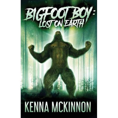 Bigfoot Boy - by  Kenna McKinnon (Paperback)