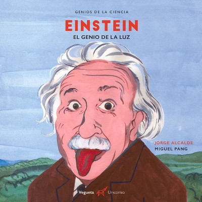 Einstein - (Genios de la Ciencia) by  Jorge Alcalde (Hardcover)