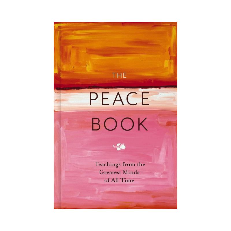 The Peace Book - by  Editors of Cider Mill Press (Hardcover), 1 of 2