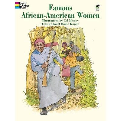 Famous African-American Women Coloring Book - (Dover History Coloring Book) by  Cal Massey (Paperback)