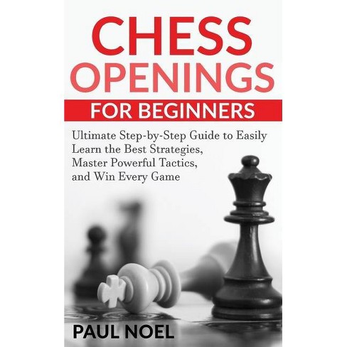 Chess Openings For Beginners By Paul Noel Hardcover Target
