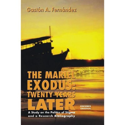 The Mariel Exodus - (Coleccion Cuba y Sus Jueces) Large Print by  Gastón A Fernández (Paperback)