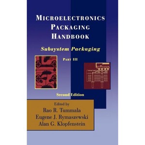 Microelectronics Packaging Handbook - 2nd Edition by  R R Tummala & Eugene J Rymaszewski & Alan G Klopfenstein (Hardcover) - 1 of 1