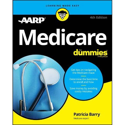 Medicare for Dummies - 4th Edition by  Patricia Barry (Paperback)