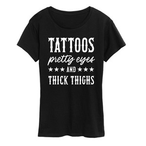 Women's - Instant Message - Tattoos Pretty Eyes Thick Thighs Short Sleeve Graphic T-Shirt - 1 of 4