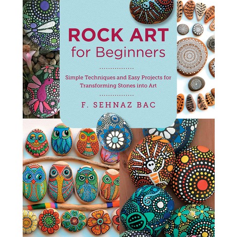 The Art of Stone Painting: 30 Designs to Spark Your Creativity (Dover  Crafts: Painting)