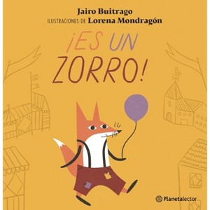 ¡Es Un Zorro! / It's a Fox! - by  Jairo Buitrago (Paperback) - 1 of 1