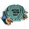Simply Sage Market Women's Graphic Sweatshirt Better Not Pout Bold Heart - 2 of 2