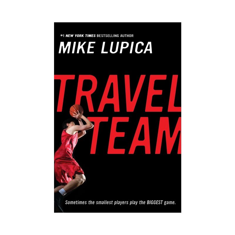 Travel Team - by  Mike Lupica (Paperback), 1 of 2