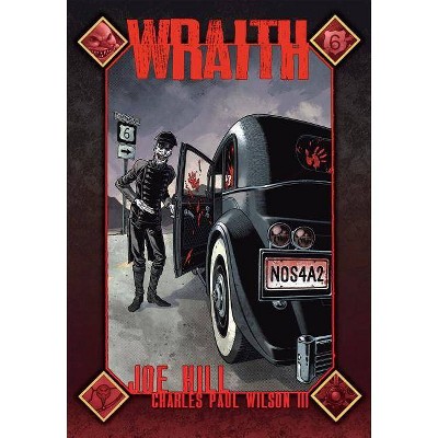 Wraith (Nos4a2 Prequel) - by  Joe Hill (Paperback)