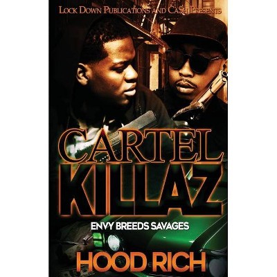 Cartel Killaz - by  Hood Rich (Paperback)