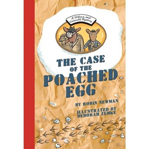 The Case of the Poached Egg - (Wilcox & Griswold Mysteries) by  Robin Newman (Hardcover) - 1 of 1