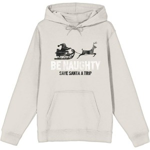 Be Naughty Save Santa A Trip Adult Long Sleeve Hoodie - 1 of 2