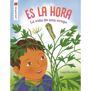 Es La Hora - (¡me Gusta Leer!) by  Lizzy Rockwell (Paperback) - 1 of 1