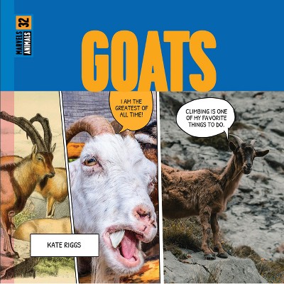 Goats - by  Kate Riggs (Paperback)