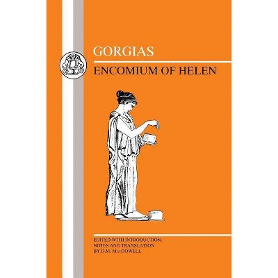 Gorgias - (Greek Texts) by  D M MacDowell & Gorgias (Paperback)