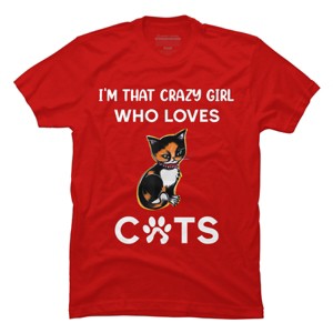 Men's Design By Humans I'm That Crazy Girl Who Loves Cats Cartoon By MeowShop T-Shirt - 1 of 2