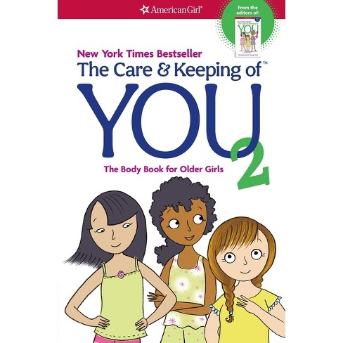 The Care and Keeping of You 2 (Paperback) by Dr. Cara Natterson - image 1 of 1