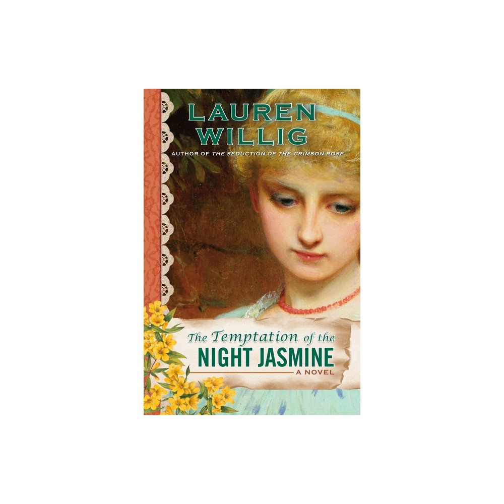 The Temptation of the Night Jasmine - (Pink Carnation) by Lauren Willig (Paperback)