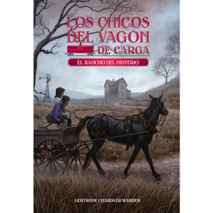 El Rancho del Misterio / Mystery Ranch (Spanish Edition) - (Los Chicos del Vagon de Carga) (Paperback) - 1 of 1