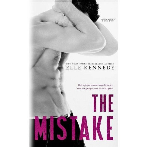 The Mistake Off Campus By Elle Kennedy Paperback Target