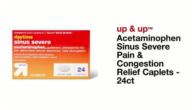 Acetaminophen Sinus Severe Pain &#38; Congestion Relief Caplets - 24ct - up &#38; up&#8482;, 2 of 7, play video