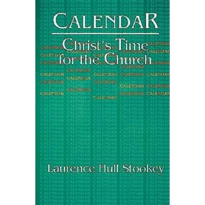 Calendar - by  Laurence Hull Stookey (Paperback)