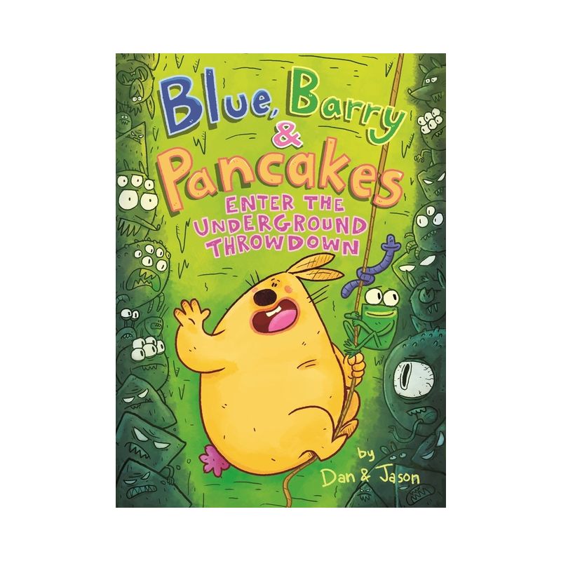 Blue, Barry & Pancakes: Enter the Underground Throwdown - by  Jason & Dan Abdo & Jason Patterson (Hardcover), 1 of 2