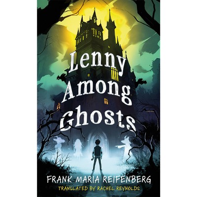 Lenny Among Ghosts - by Frank Maria Reifenberg
