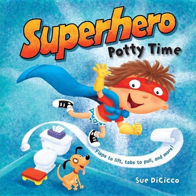 Superhero Potty Time - by  Sue Dicicco (Board Book)