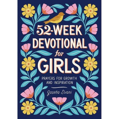 52-Week Devotional for Girls - by  Jaseña S'Vani (Paperback)