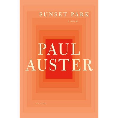 Sunset Park - by  Paul Auster (Paperback)