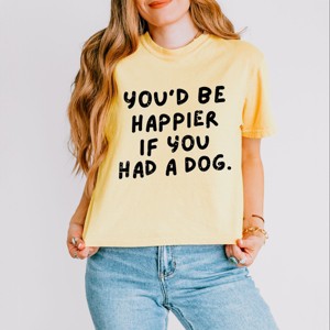 You'd Be Happier If You Had A Dog - Women's Boxy Crop Top Graphic T-Shirt - 1 of 4