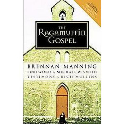 The Ragamuffin Gospel - Annotated by  Brennan Manning (Paperback)